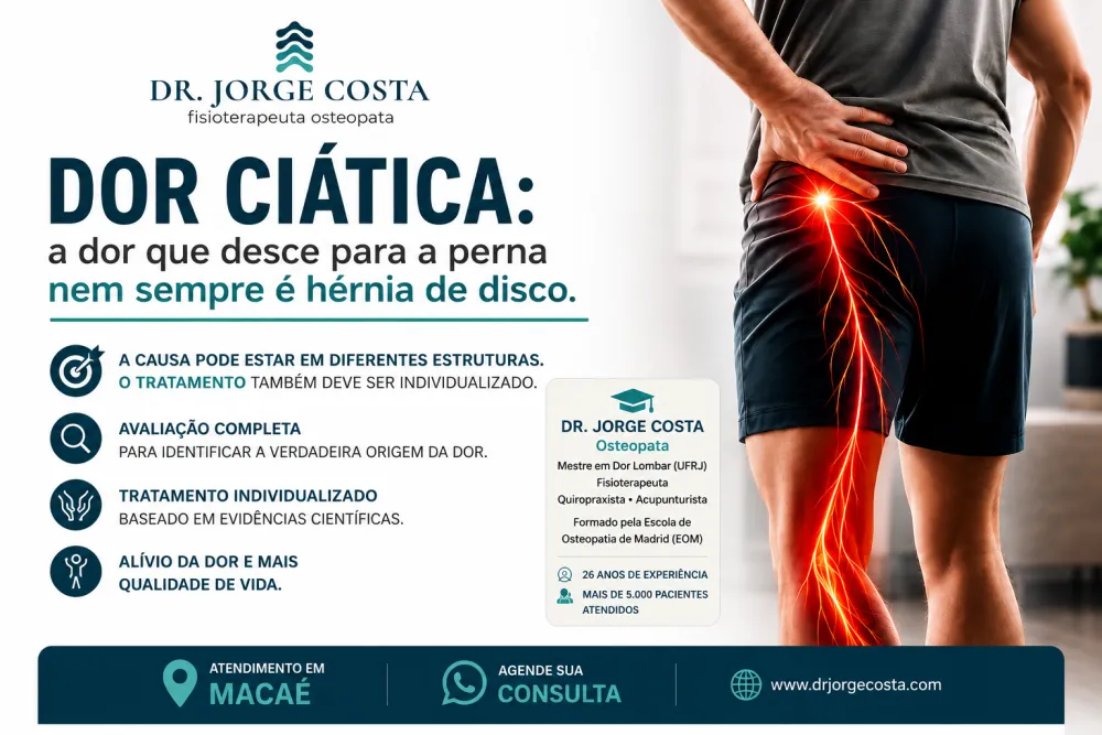 Dor Ciática em Macaé: a dor que desce para a perna nem sempre é hérnia de disco