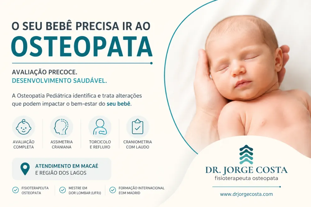 Osteopatia Pediátrica: por que uma avaliação precoce pode fazer a diferença no desenvolvimento do seu bebê?