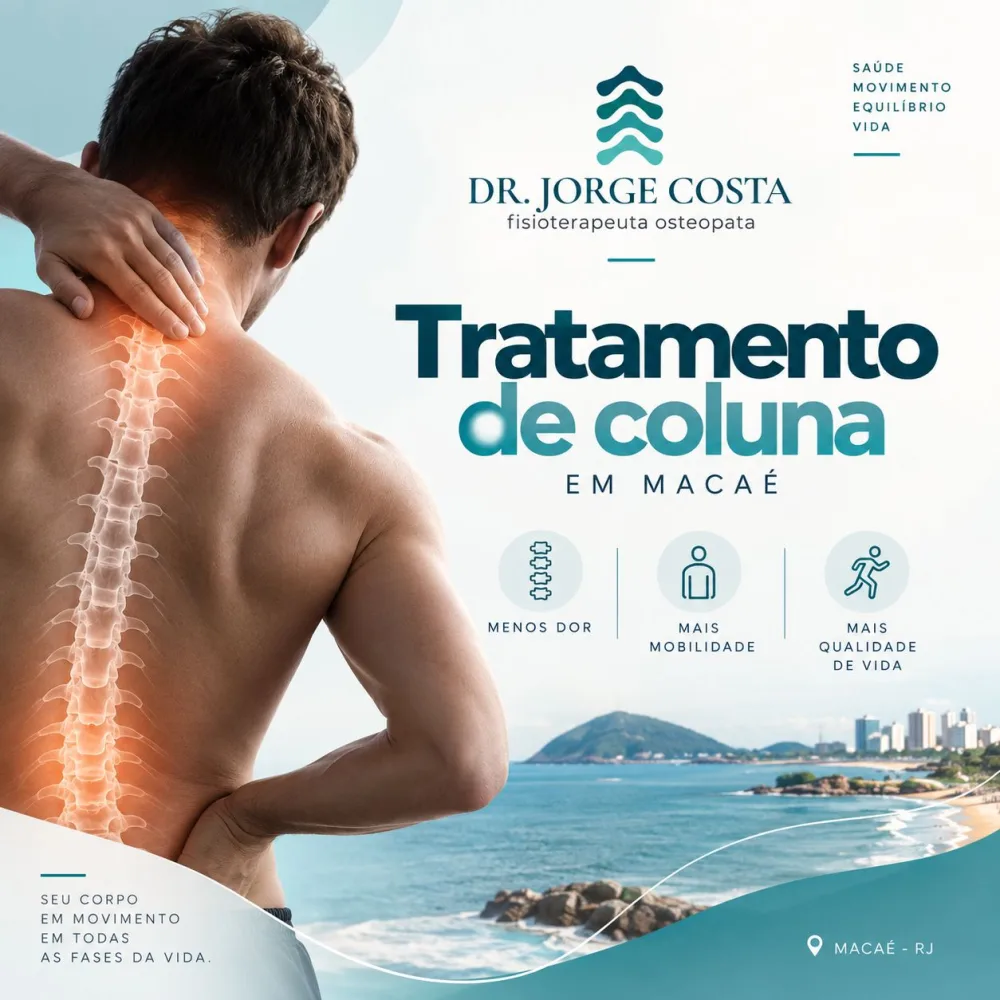 TRATAMENTO DE COLUNA EM MACAÉ: OSTEOPATIA PARA DOR E MOBILIDADE