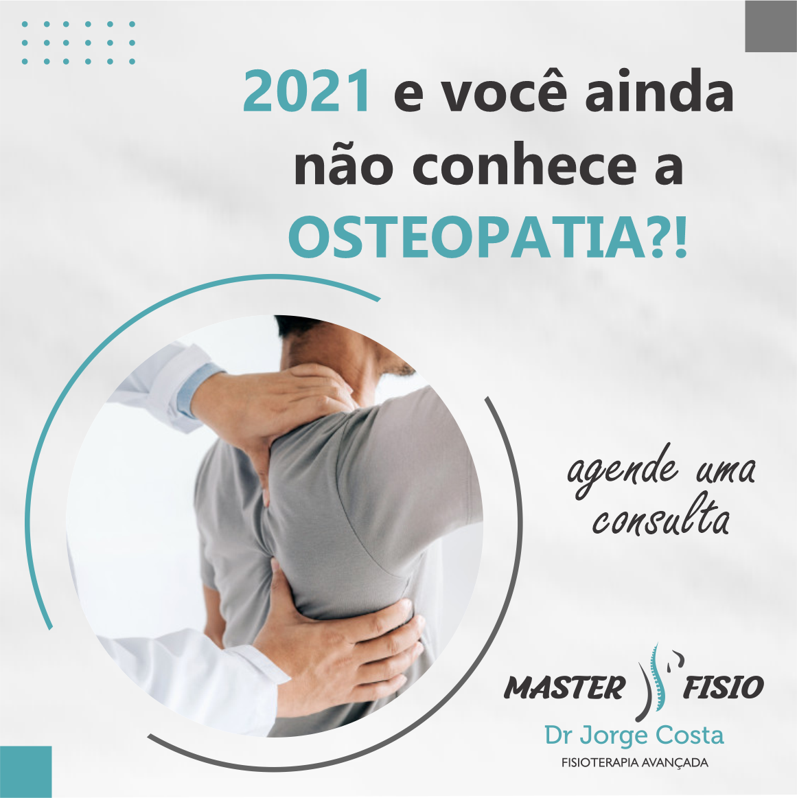 2021 e você ainda não conhece a Osteopatia? – Dr Jorge Costa